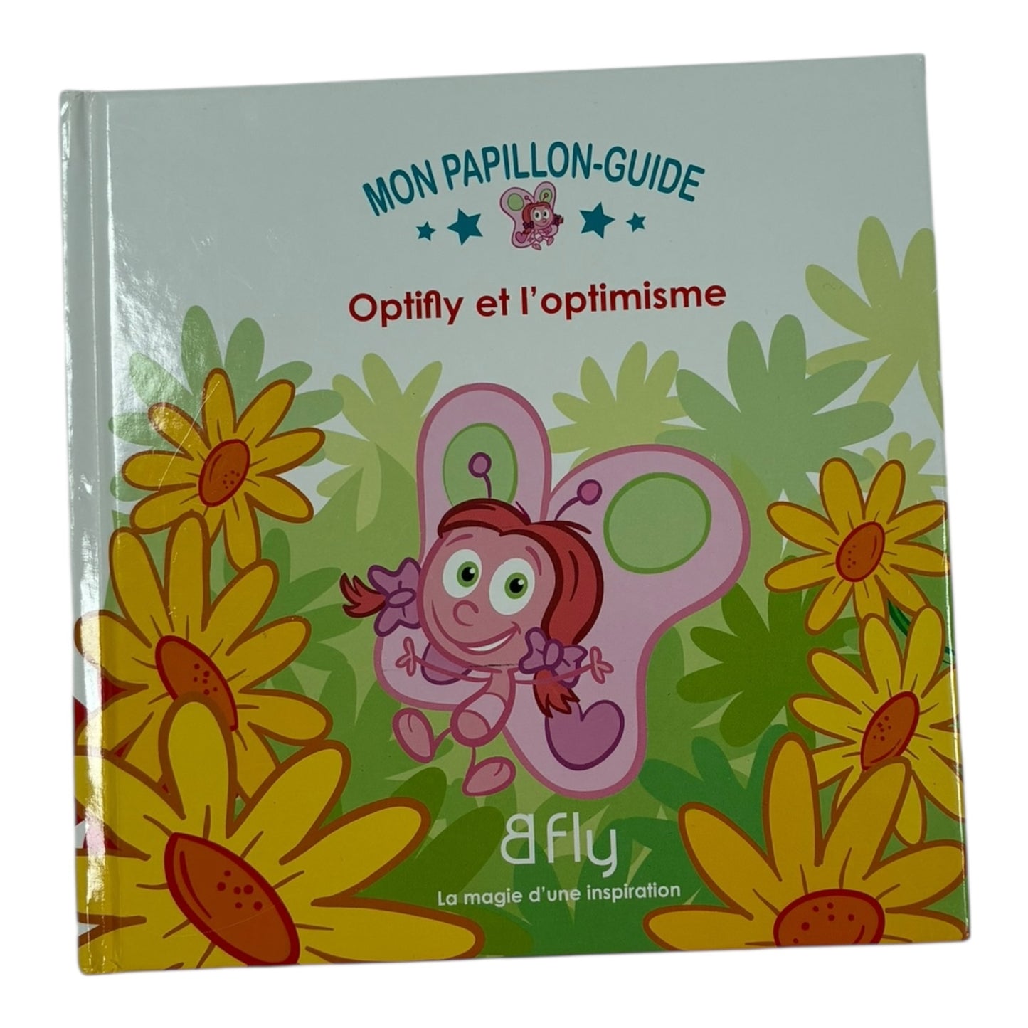 Livre - Optifly et l'optimisme - Bfly