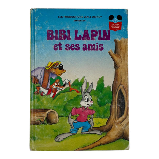 Livre - Bibi lapin et ses amis - Disney *1988