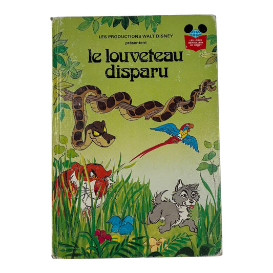 Livre - Le louveteau disparu - Disney *1987